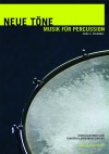 Neue Töne – Musik für Percussion