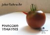 Pinocchio Tomatoes